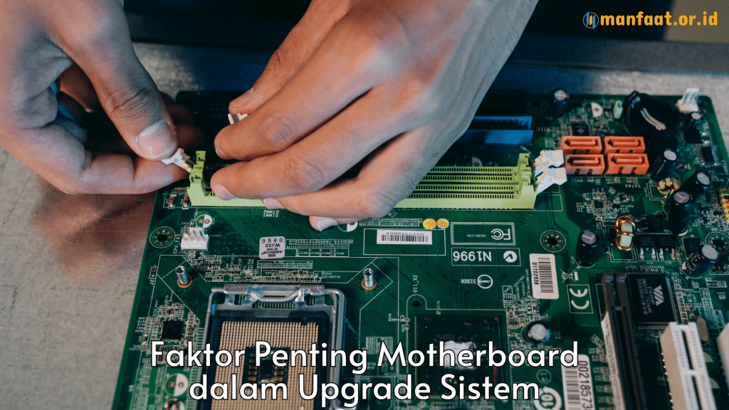 faktor penting dalam upgrade sistem