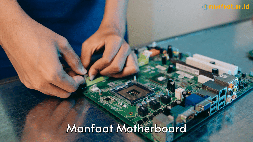 manfaat motherboard
