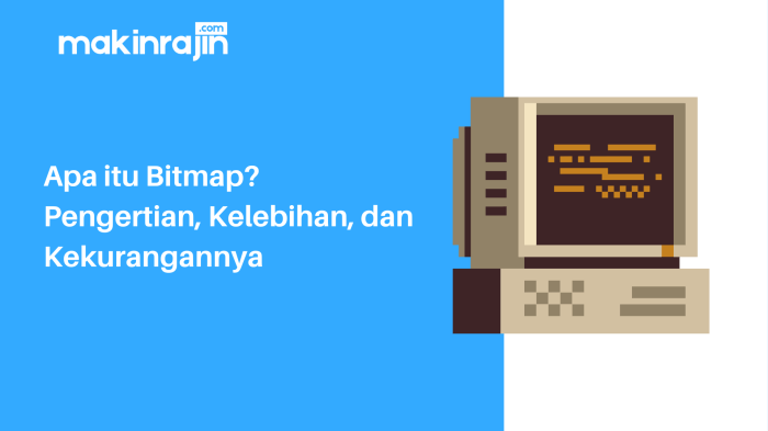 kelebihan dan kekurangan gambar bitmap: panduan lengkap