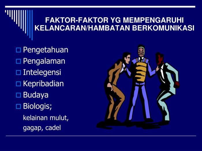 Faktor Penentu Efektivitas Komunikasi